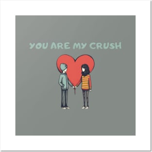 You Are My Crush, valentines day, minimalistic Posters and Art